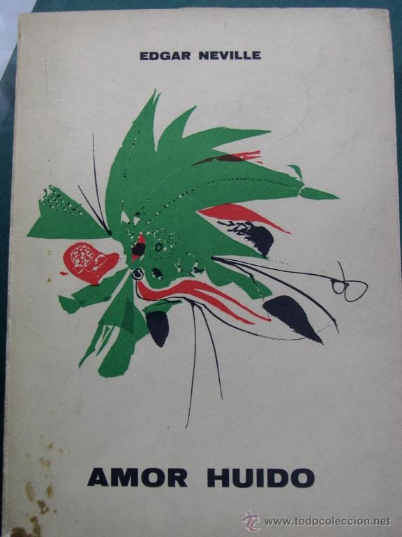 Libros: AMOR HUIDO - Neville, Edgar - Foto 1