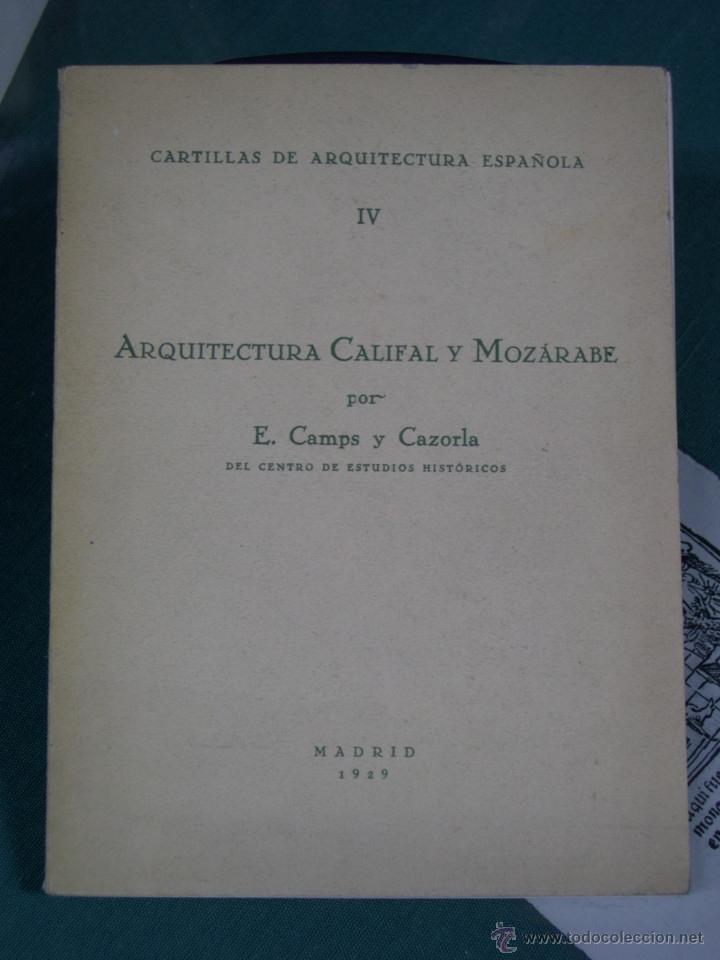 Libros: ARQUITECTURA CALIFAL Y MOZARABE - Camps y Cazorla - Foto 1
