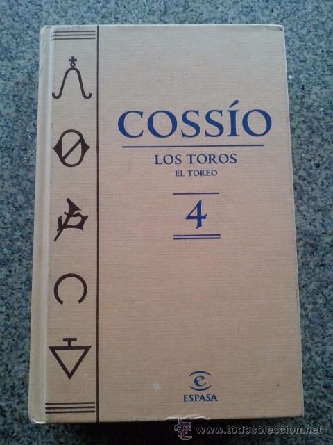 Libros: COSSIO -- LOS TOROS - EL TORO - N&ordm; 4 -- ESPASA - 2007 -- - Foto 1
