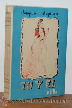Libros: T&Uacute; Y &Eacute;L (A Ella) - JOAQU&Iacute;N AZPIAZU - Foto 1