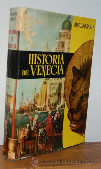 Libros: HISTORIA DE VENECIA - AUGUSTO BAILLY - Foto 1