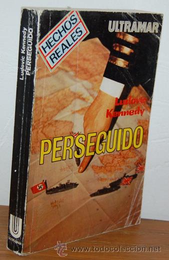 Libros: PERSEGUIDO - LUDOVIC KENNEDY - Foto 1