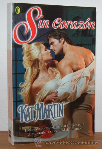 Libros: SIN CORAZ&Oacute;N - KAT MARTIN - Foto 1