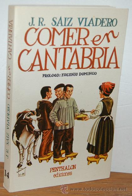 Libros: COMER EN CANTABRIA - J.R. S&Aacute;IZ VIADERO - Foto 1