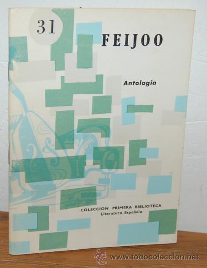 Libros: ANTOLOG&Iacute;A - BENITO JER&Oacute;NIMO FEIJOO - Foto 1