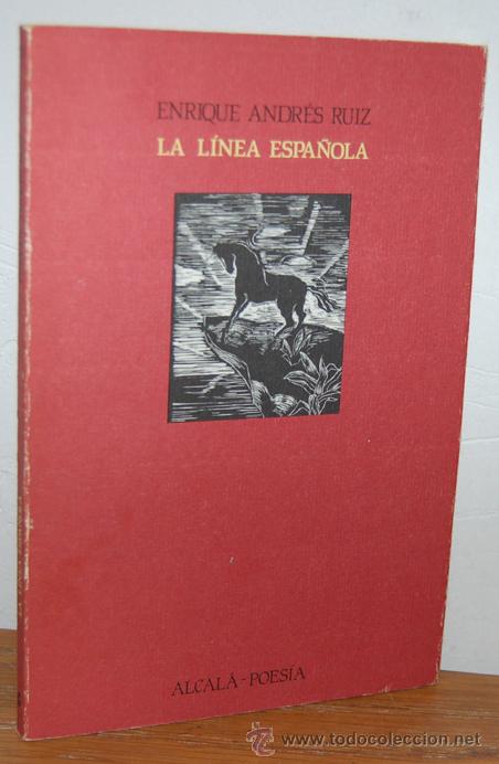 Libros: LA L&Iacute;NEA ESPA&Ntilde;OLA - ENRIQUE ANDR&Eacute;S RUIZ - Foto 1