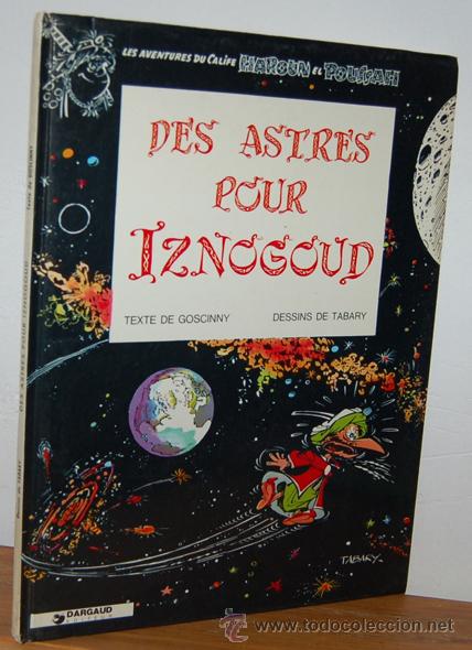 Libros: Les aventures du Calife Haroun el Poussah: DES ASTRES POUR IZNOGOUD - GOSCINNY & TABARY