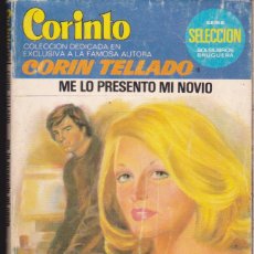 Libros: ME LO PRESENTO MI NOVIO,,,COLECCION CORINTO,,,CORIN TELLADO.