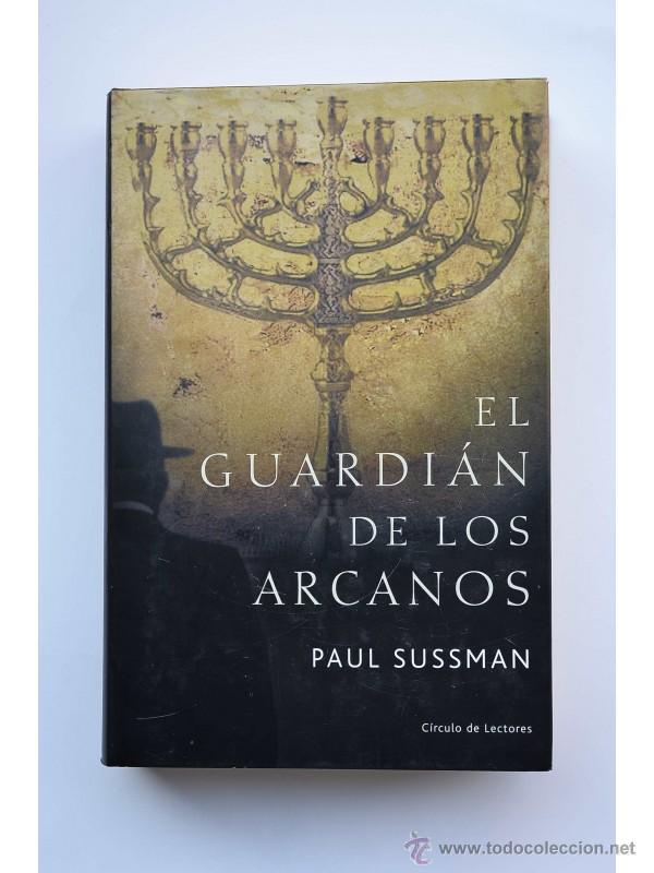 Libros: El guardi&aacute;n de los arcanos - SUSSMAN, Paul - Foto 1