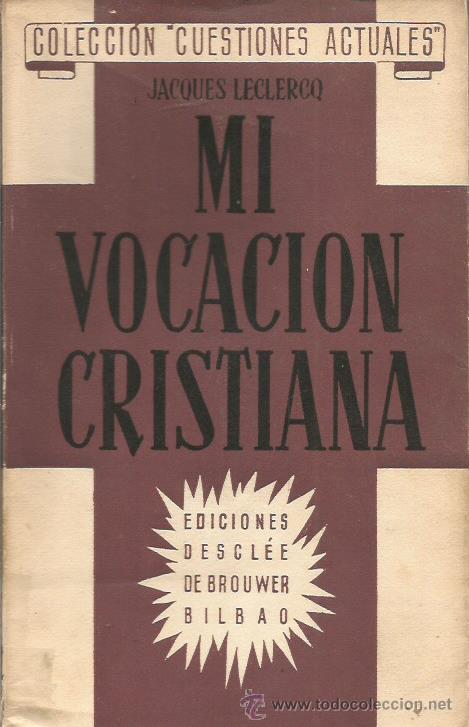 Libri di seconda mano: MI VOCACI&Oacute;N CRISTIANA - Leclercq,Jacques