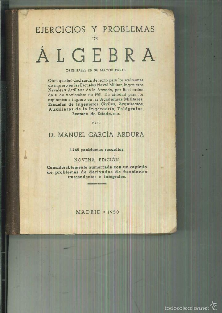 Libros: EJERCICIOS Y PROBLEMAS DE &Aacute;LGEBRA. Manuel Garc&iacute;a Ardura - Foto 1
