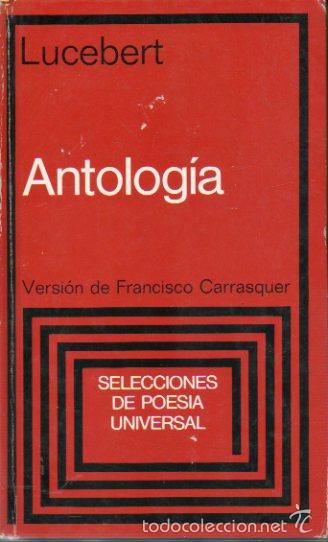 Libros: ANTOLOG&Iacute;A. Versi&oacute;n de Francisco Carrasquer. 1&ordf; edici&oacute;n. - Foto 1