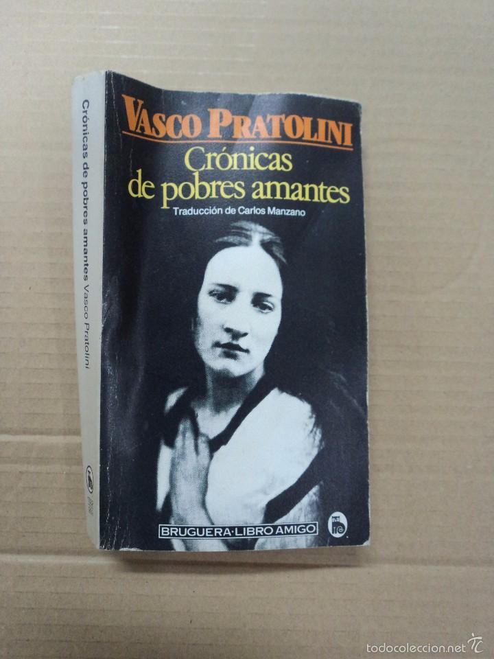Libros: Cr&oacute;nicas de pobres amantes - Vasco Pratolini - Foto 1