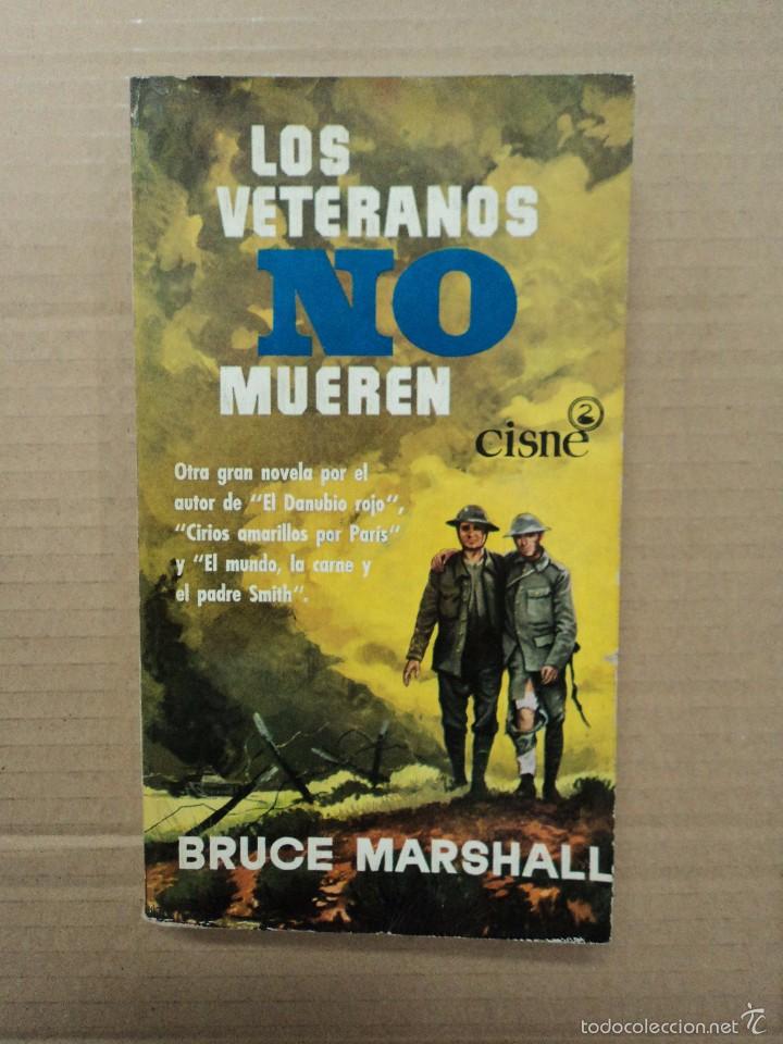 Libros: Los veteranos no mueren - Bruce Marshall - Foto 1