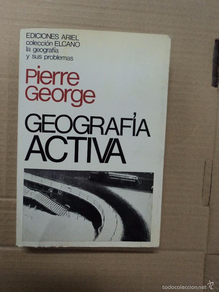 Libros: Geograf&iacute;a Activa - Pierre George - Foto 1