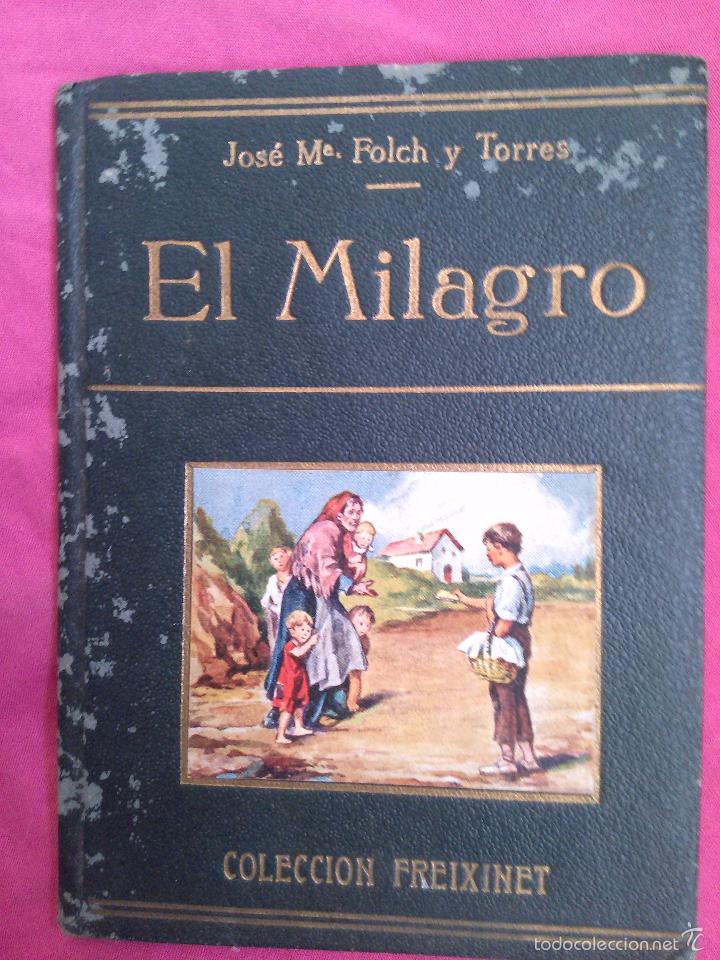 Libros: El Milagro. Jos&eacute; M&ordf; Folch y Torres - Foto 1