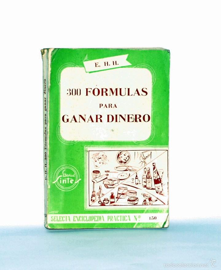 Libros: Libro antiguo de 300 Formulas para ganar dinero de Editorial Sintes - Foto 1