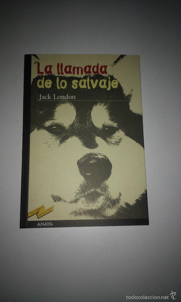 Libros: LA LLAMADA DE LO SALVAJE - Foto 1