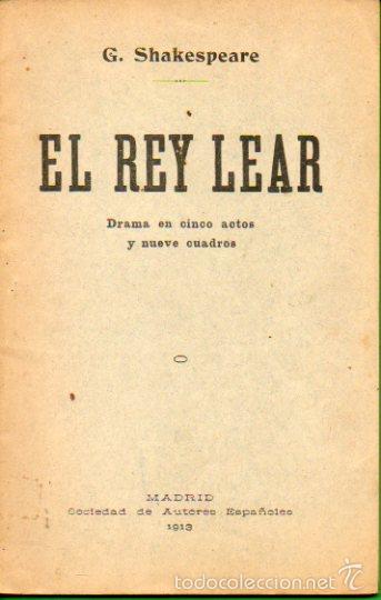 Libros: EL REY LEAR. Drama en cinco actos y nueve cuadros. - Foto 1