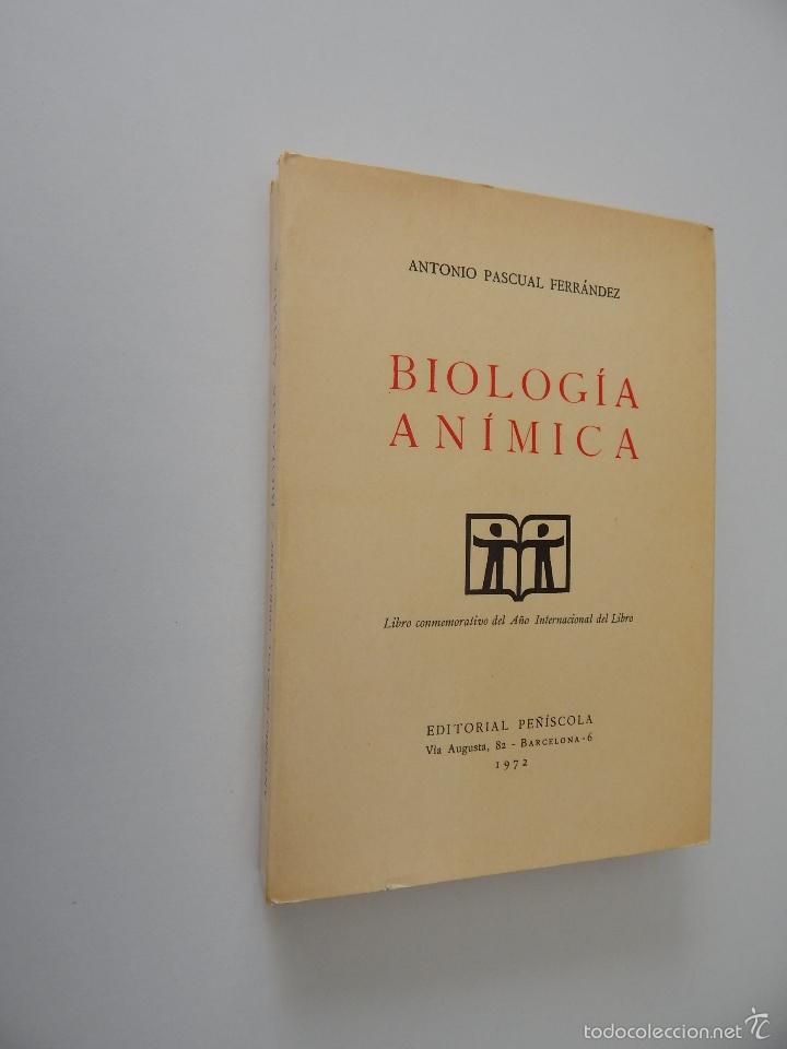 B&uuml;cher: Biolog&iacute;a an&iacute;mica - Antonio Pascual Ferr&aacute;ndez, 1972