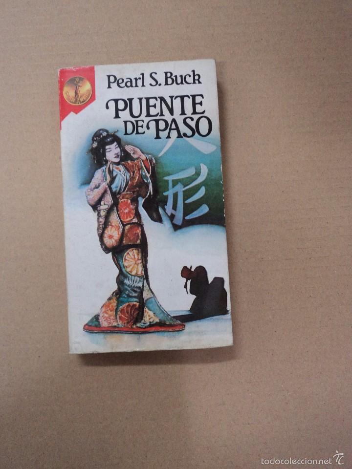 Libros: Puente de Paso - Pearl S. Buck - Foto 1