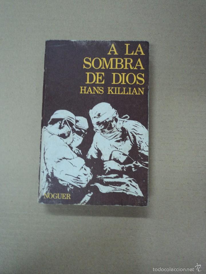 Libros: A la sombra de Dios - Hans Killian - Foto 1