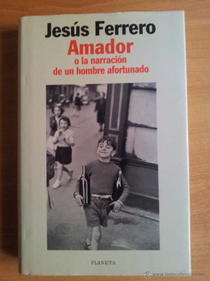 Libros: AMADOR --- JESUS FERRERO - Foto 1