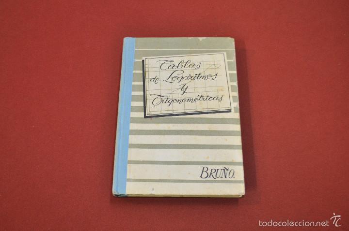 Libros: tablas de logaritmos y trigonom&eacute;tricas ediciones bru&ntilde;o MT1 - Foto 1