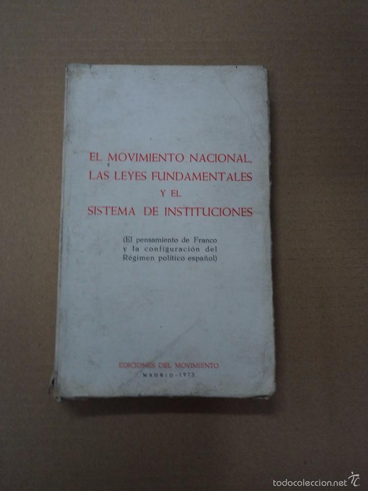 Libri di seconda mano: El movimiento nacional las leyes fundamentales y el sistema de instituciones - Pensamiento de Franco