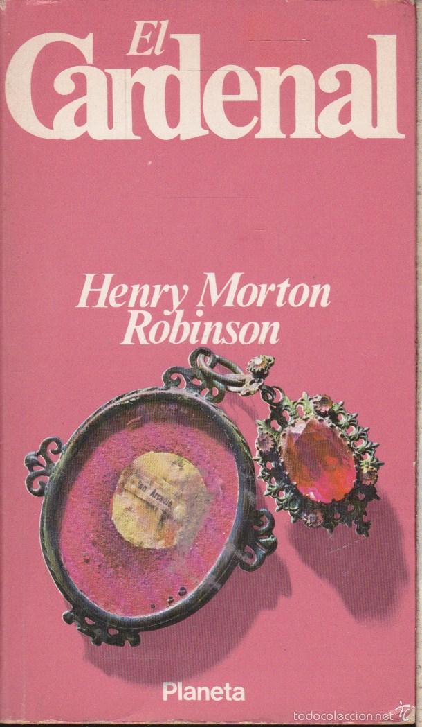 Libros: EL CARDENAL &middot;&middot;&middot;&middot; HENRY MORTON ROBINSON - Foto 1