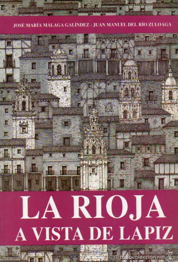 Libri di seconda mano: LA RIOJA A VISTA DE L&Aacute;PIZ.