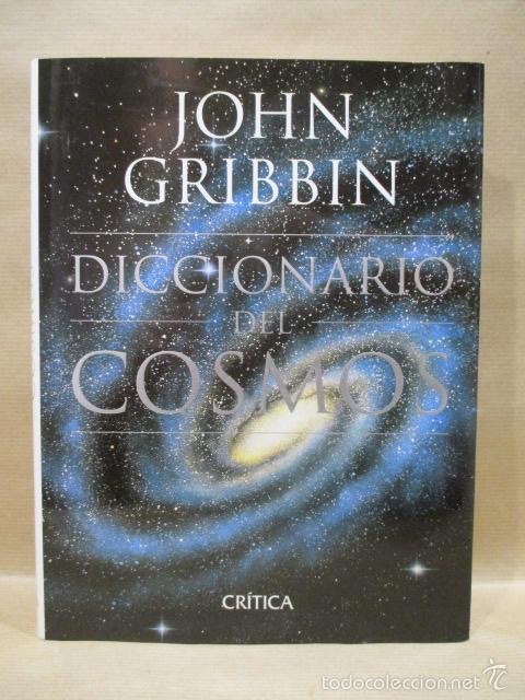 Libros: DICCIONARIO DEL COSMOS. - &rdquo;Gribbin,John.&rdquo; - Foto 1
