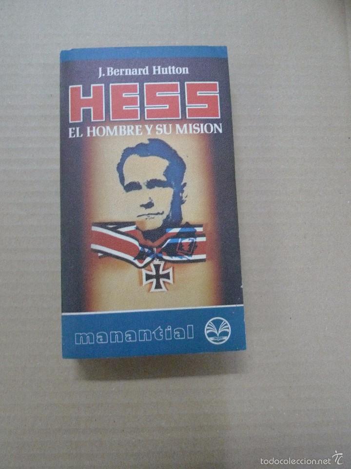 Libros: Hess El hombre y su misi&oacute;n - J. Bernard Hutton - Foto 1