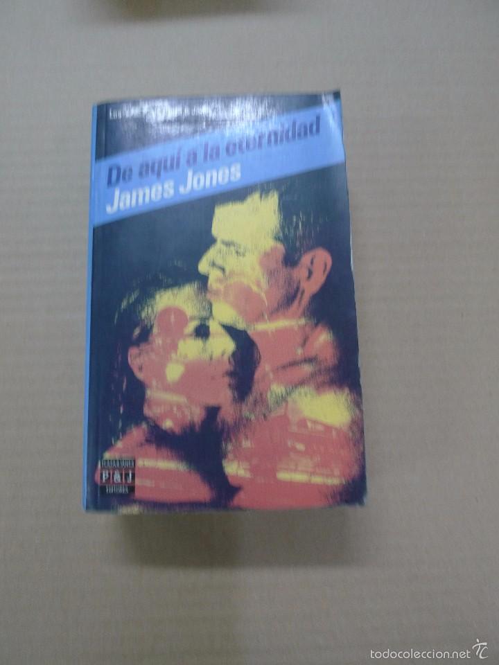 Libros: De aqu&iacute; a la eternidad - James Jones - Foto 1