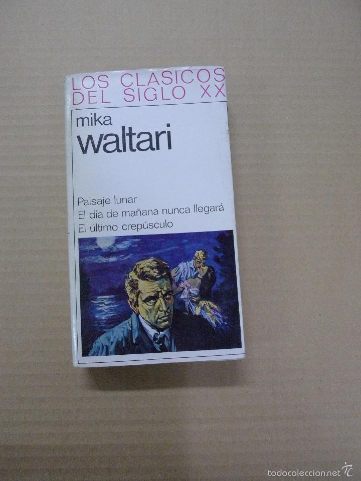 Libros: Mika Waltari - Los clasicos del siglo XX - Foto 1