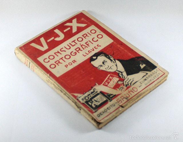 Libros: CONSULTORIO ORTOGRAFICO POR LLAVES, DEPOSITO BRU&Ntilde;O ZUMM&Aacute;RRAGA 1942, MUY CURIOSO