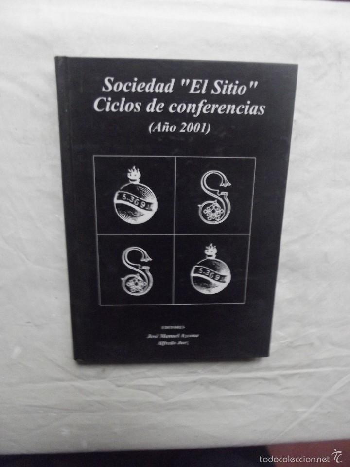 Libros: SOCIEDAD EL SITIO CICLOS DE CONFERENCIAS ( A&Ntilde;O 2001 ) - Foto 1