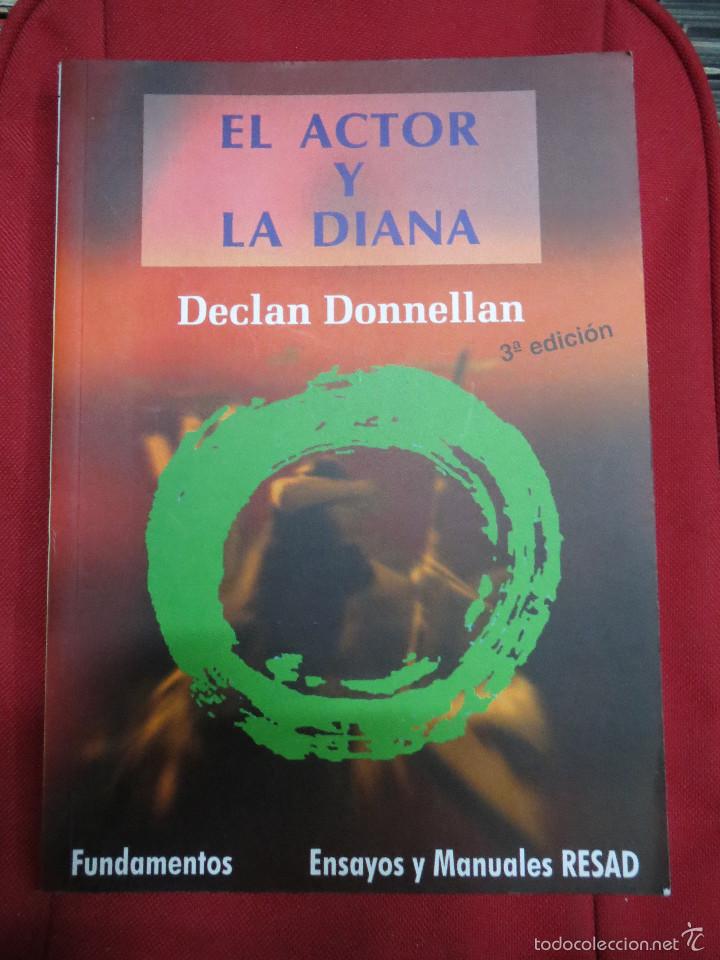 Libros: EL ACTOR Y LA DIANA,DECLAN DONNELLAN 3&ordf; EDICION. - Foto 1