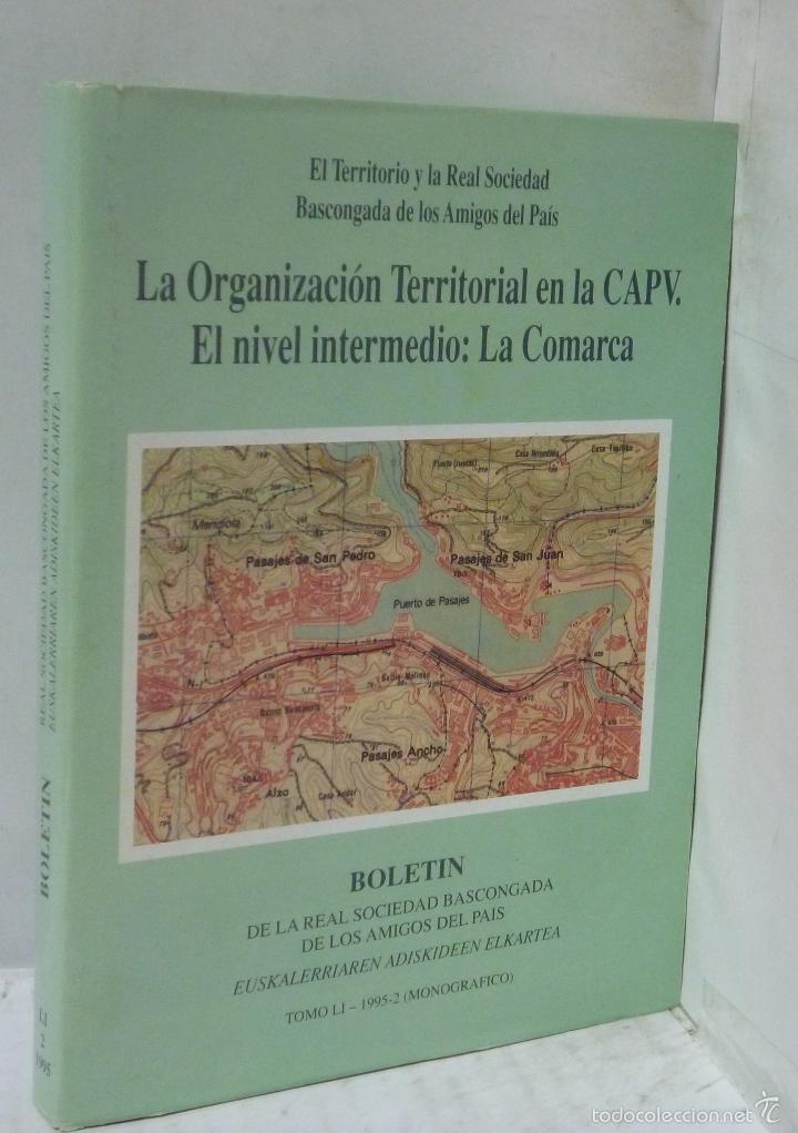 Livres: LA ORGANIZACION TERRITORIAL EN LA CAPV. EL NIVEL INTERMEDIO: LA COMARCA - V.V.A.A.