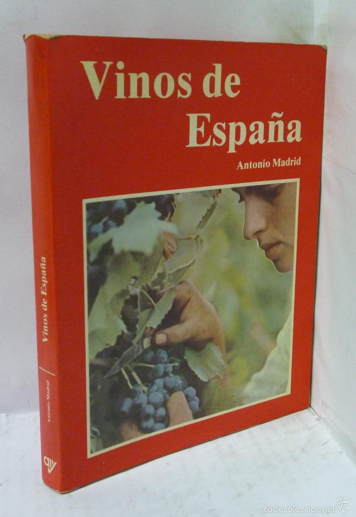 Libros: VINOS DE ESPA&Ntilde;A - Madrid, Antonio - Foto 1