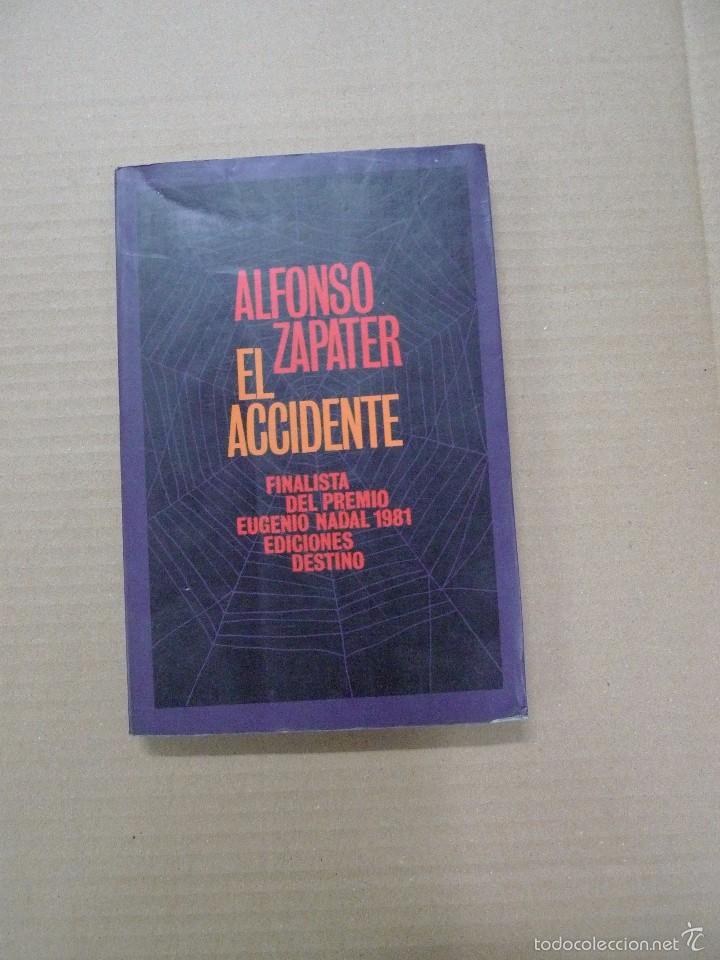 Libros: Alfonso Zapater - El Accidente - Foto 1