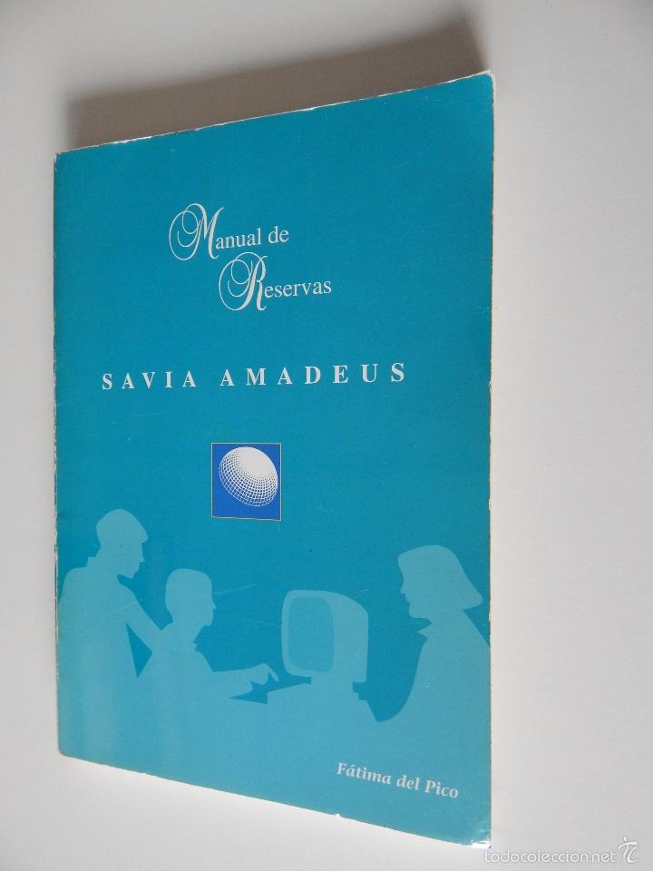 Libri di seconda mano: Manual de Reservas. Savia Amadeus - F&aacute;tima del Pico , 1997