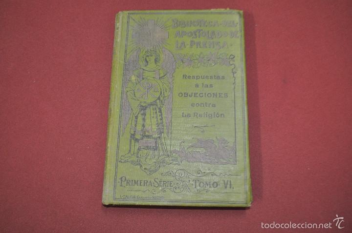 Libros: respuestas a las objeciones contra la religi&oacute;n primera serie tomo VI - ARE4