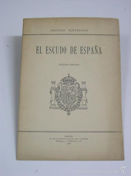 Libros: EL ESCUDO DE ESPA&Ntilde;A - Sentenach, Narciso - Foto 1