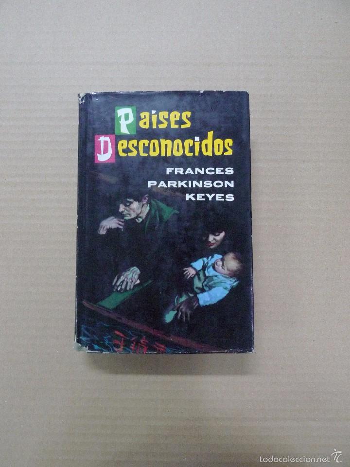 Libros: Paises Desconocidos - Frances Parkinson Keyes - Foto 1