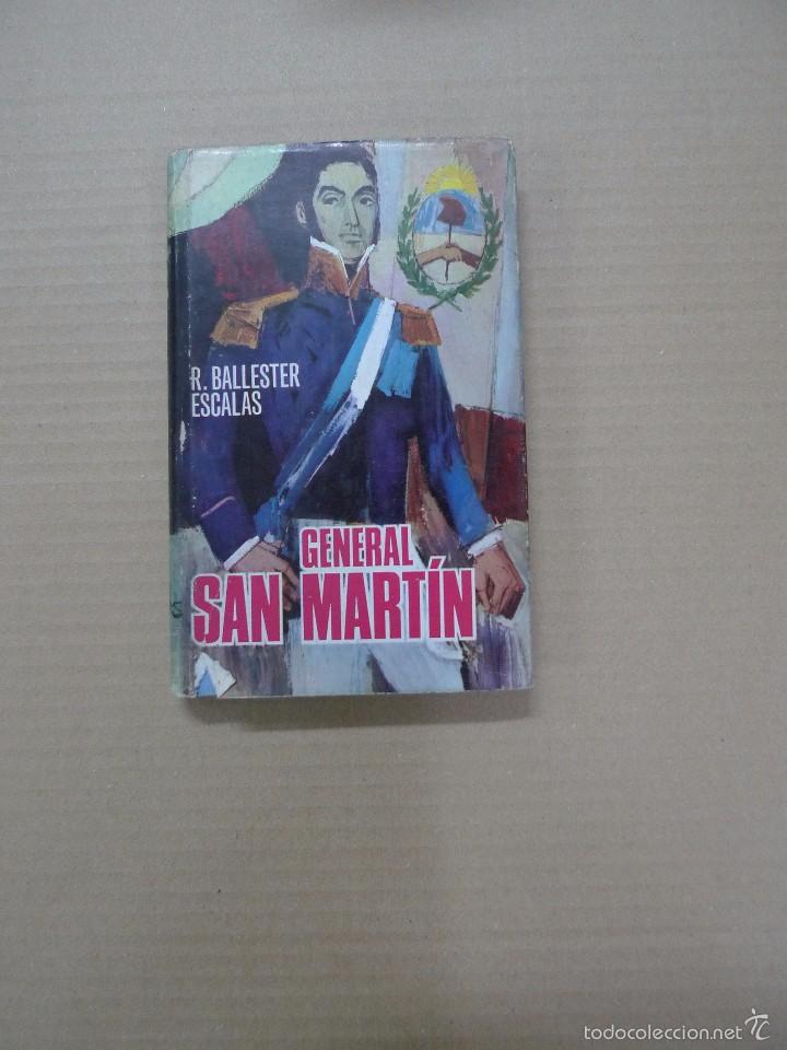 Libros: General San Mart&iacute;n  - R. Ballester  Escalas - - Foto 1