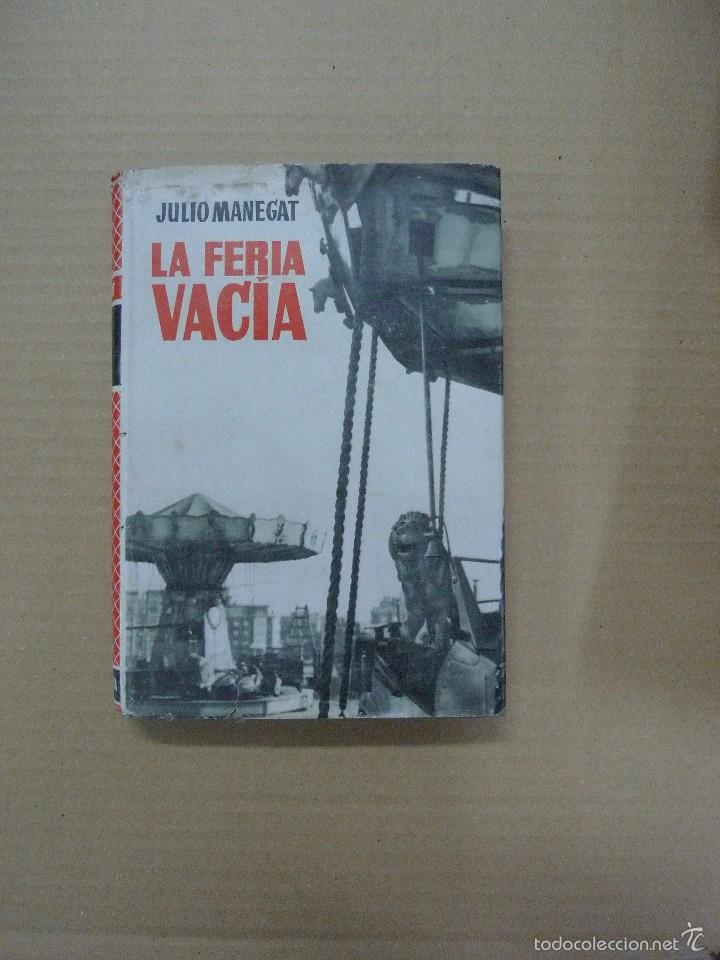 Libros: La feria  vacia - Julio Manegat - Foto 1