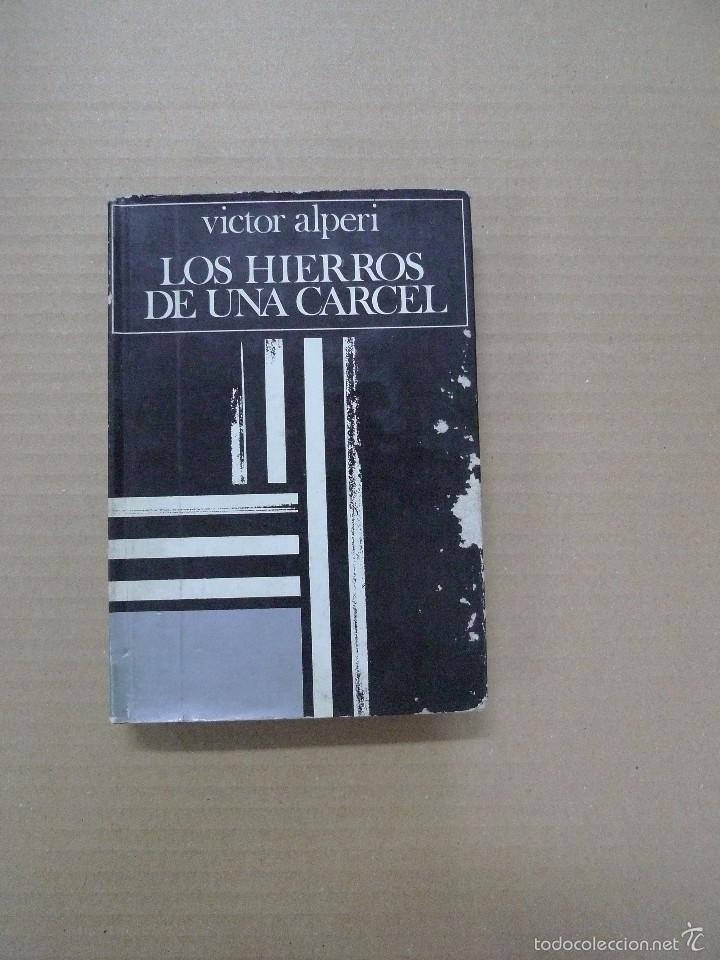 Libros: Los hierros de una c&aacute;rcel - Victor Alperi - Foto 1