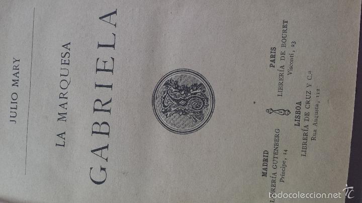 Libros: LA MARQUESA GABRIELA JULIO MARY - Foto 3