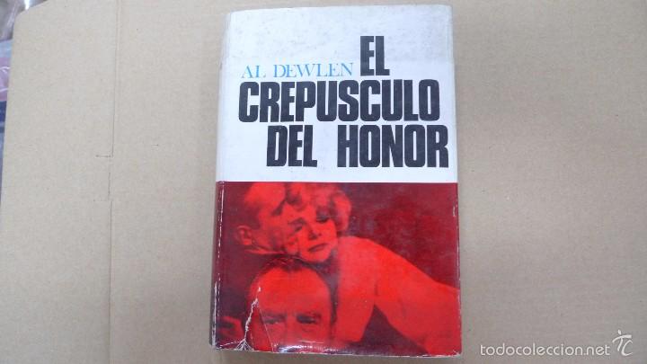 Libros: El Crepusculo del honor - Al Dewlen - Foto 1